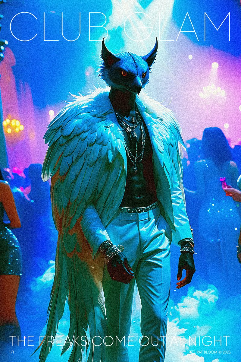 CLUB GLAM - The Freaks Come Out At Night - 1/1 [diptych] - Pat Bloom