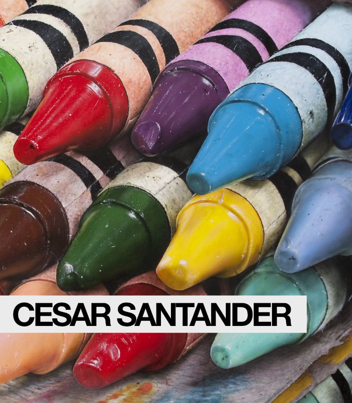 Cesar Santander - Artist's Statement