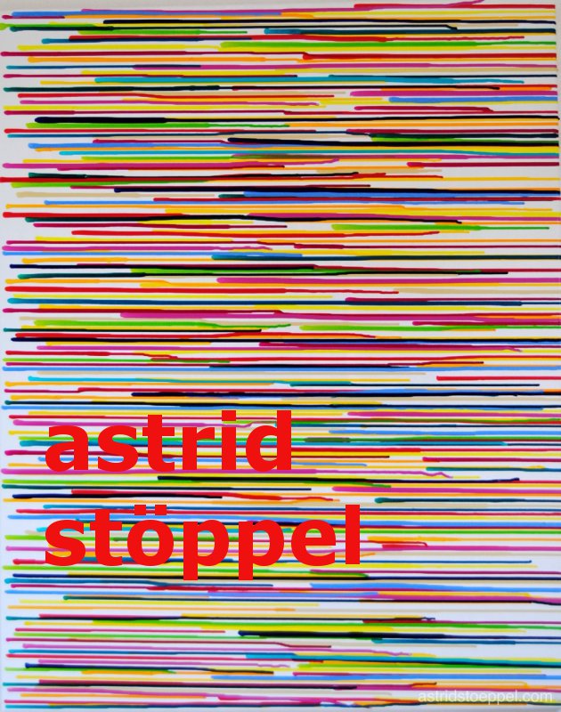 Astrid Stöppel - Serie Colorful acrylics