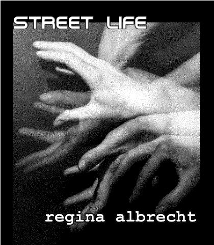 Street Life von Regina Albrecht